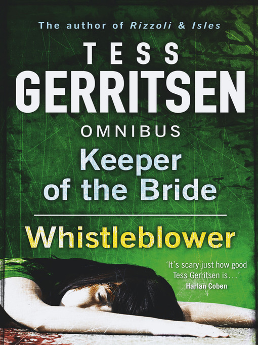 Title details for Keeper of the Bride / Whistleblower by Tess Gerritsen - Available